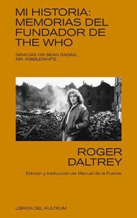 Cover image for Mi Historia: Memorias del Fundador de the Who