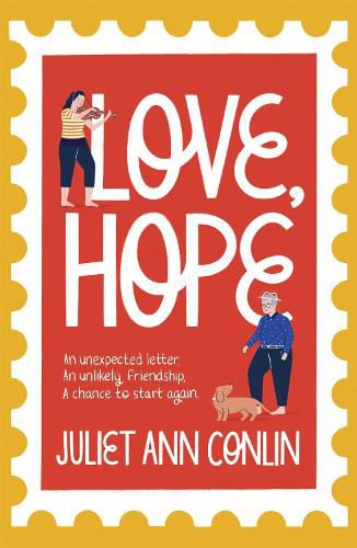 Cover image for Love, Hope: An uplifting, life-affirming novel-in-letters about overcoming loneliness and finding happiness