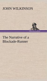 Cover image for The Narrative of a Blockade-Runner