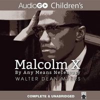 Cover image for Malcolm X: By Any Means Necessary