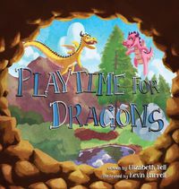 Cover image for Playtime for Dragons