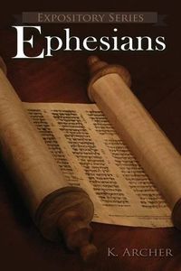 Cover image for Ephesians: A Literary Commentary On Paul the Apostle's Letter to the Ephesians