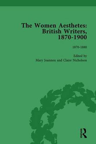 Cover image for The Women Aesthetes vol 1: British Writers, 1870-1900