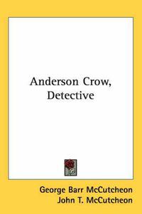 Cover image for Anderson Crow, Detective