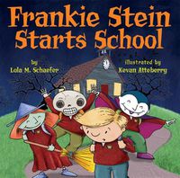 Cover image for Frankie Stein Starts School