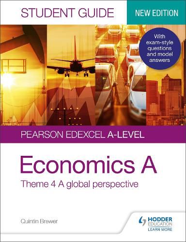 Cover image for Pearson Edexcel A-level Economics A Student Guide: Theme 4 A global perspective