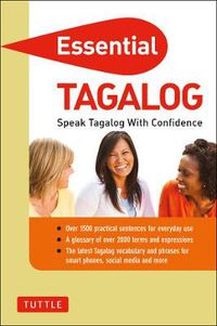 Cover image for Essential Tagalog: Speak Tagalog with Confidence! (Tagalog Phrasebook & Dictionary)