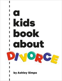 Cover image for A Kids Book About Divorce