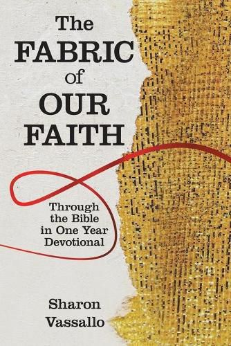 Cover image for The Fabric of Our Faith: Through the Bible in One Year Devotional