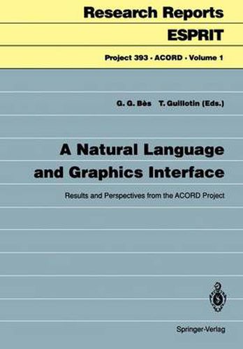 Cover image for A Natural Language and Graphics Interface: Results and Perspectives from the ACORD Project