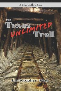 Cover image for The Texas Troll Unlimited