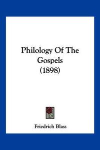 Cover image for Philology of the Gospels (1898)