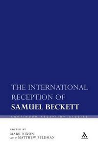 Cover image for The International Reception of Samuel Beckett