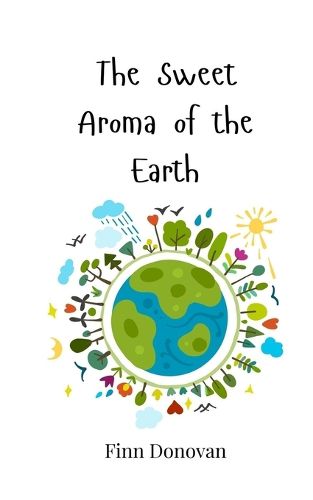 Cover image for The Sweet Aroma of the Earth