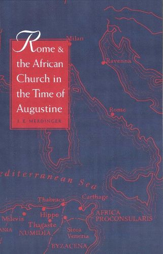 Cover image for Rome and the African Church in the Time of Augustine