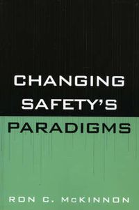 Cover image for Changing Safety's Paradigms