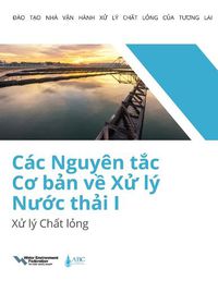 Cover image for Cac Nguyen tc Co bn v X ly Nuc thi I: X ly Cht lng