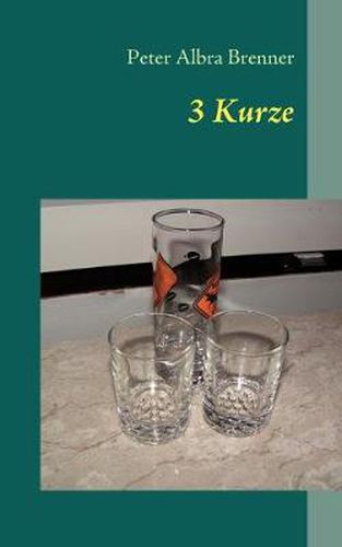 Cover image for 3 Kurze