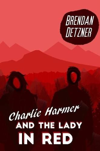 Cover image for Charlie Harmer and the Lady In Red