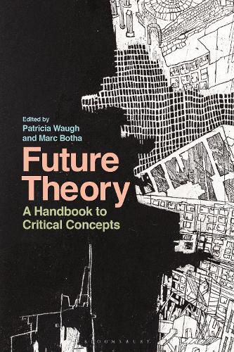 Cover image for Future Theory: A Handbook to Critical Concepts