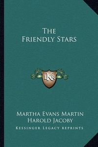 Cover image for The Friendly Stars