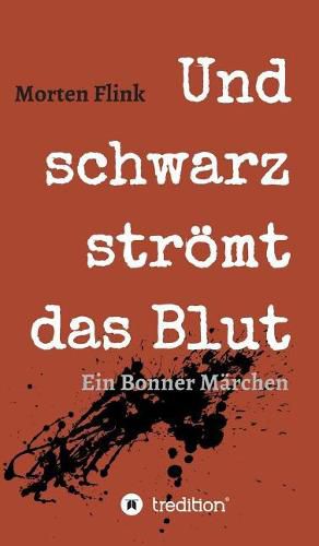 Cover image for Und Schwarz Str mt Das Blut