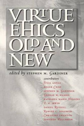 Cover image for Virtue Ethics, Old and New