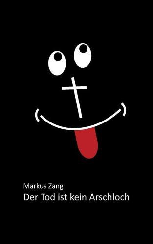 Cover image for Der Tod ist kein Arschloch