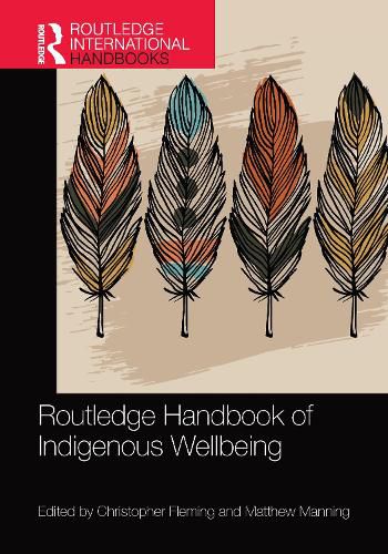 Routledge Handbook of Indigenous Wellbeing