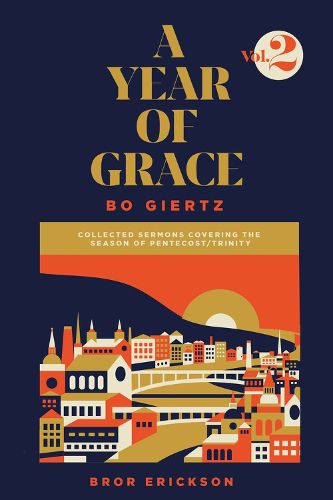 Cover image for A Year of Grace, Volume 2: Collected Sermons Covering the Season of Pentecost/Trinity