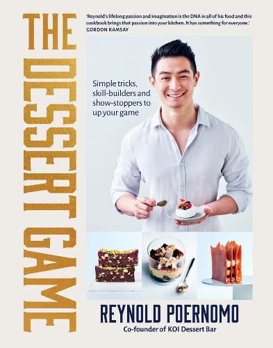 Cover image for The Dessert Game: Simple tricks, skill-builders and showstoppers to up your game