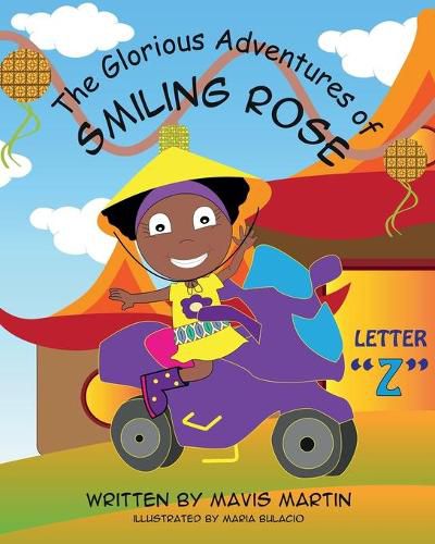 The Glorious Adventures of Smiling Rose Letter Z