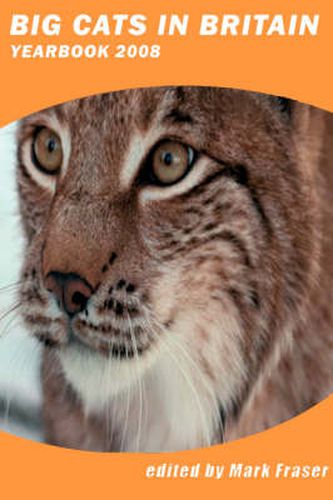 Cover image for Big Cats in Britain Yearbook 2008