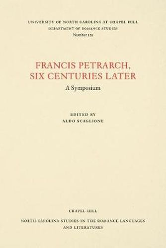 Francis Petrarch, Six Centuries Later: A Symposium