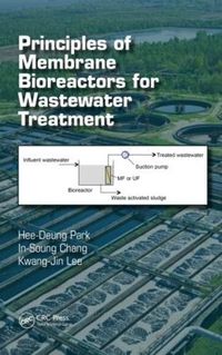 Cover image for Principles of Membrane Bioreactors for Wastewater Treatment