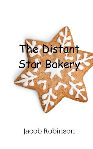 Cover image for The Distant Star Bakery