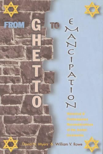 From Ghetto to Emancipation: Historical and Contemporary Reconsideration of the Jewish Community