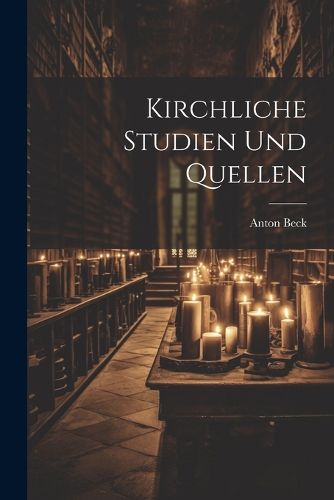 Cover image for Kirchliche Studien Und Quellen
