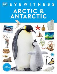 Cover image for Eyewitness Arctic and Antarctic