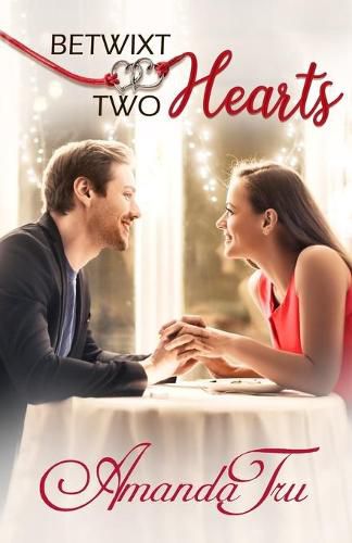 Cover image for Betwixt Two Hearts