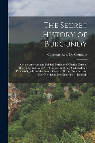 The Secret History of Burgundy