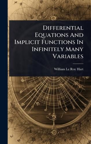 Cover image for Differential Equations And Implicit Functions In Infinitely Many Variables