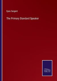 Cover image for The Primary Standard Speaker