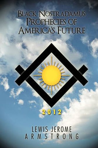 Cover image for Black Nostradamus Prophecies of America's Future