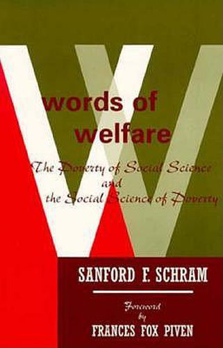 Cover image for Words Of Welfare: The Poverty of Social Science and the Social Science of Poverty