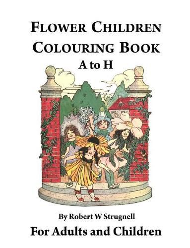 Cover image for Flower Children Colouring Book (A to H)