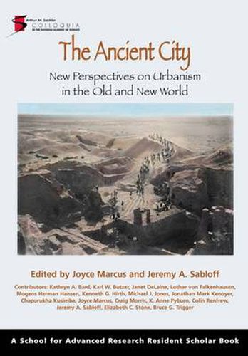 Cover image for The Ancient City: New Perspectives on Urbanism in the Old and New World