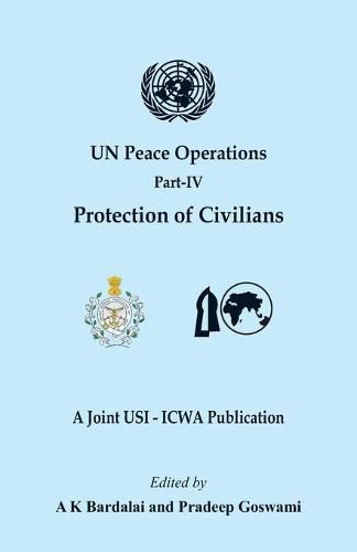 Cover image for UN Peace Operations: Part IV (Protection of Civilians)