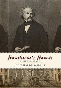 Cover image for Hawthorne's Haunts in New England