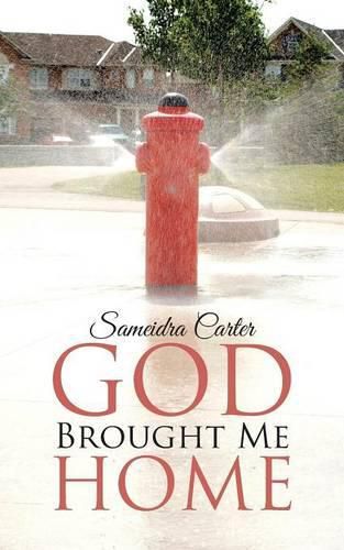 Cover image for God Brought Me Home